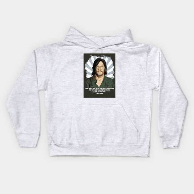 Daryl Dixon Poster Quotes Kids Hoodie by Rezronauth